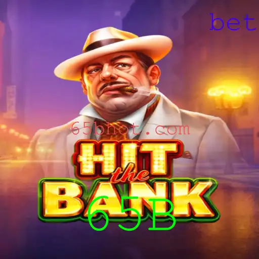 Explorando o Novo Fenômeno dos Jogos: HitTheBank e Sua Estratégia de 65B